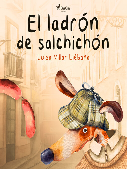 Title details for El ladrón de salchichón by Luisa Villar Liébana - Available
